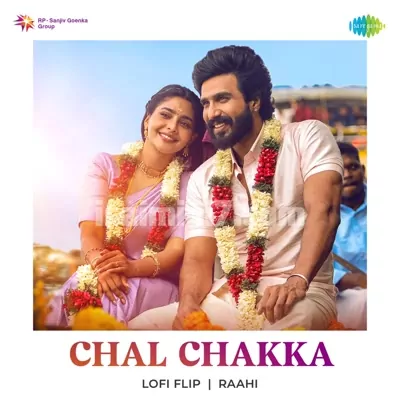 Chal Chakka LoFi Flip Poster