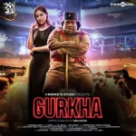 Gurkha 320Kbps Poster