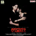 Adithya Varma 128Kbps Poster