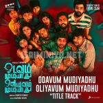 Odavum Mudiyadhu Oliyavum Mudiyadhu (Title Track) Song Poster