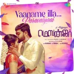 Vaaname Illa Paravaiyaai Song Poster