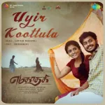 Uyir Koottula Song Poster